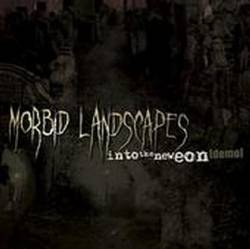Morbid Landscapes : Into the New Eon